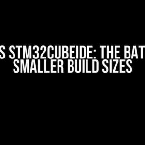 CLion vs Stm32CubeIDE: The Battle for Smaller Build Sizes